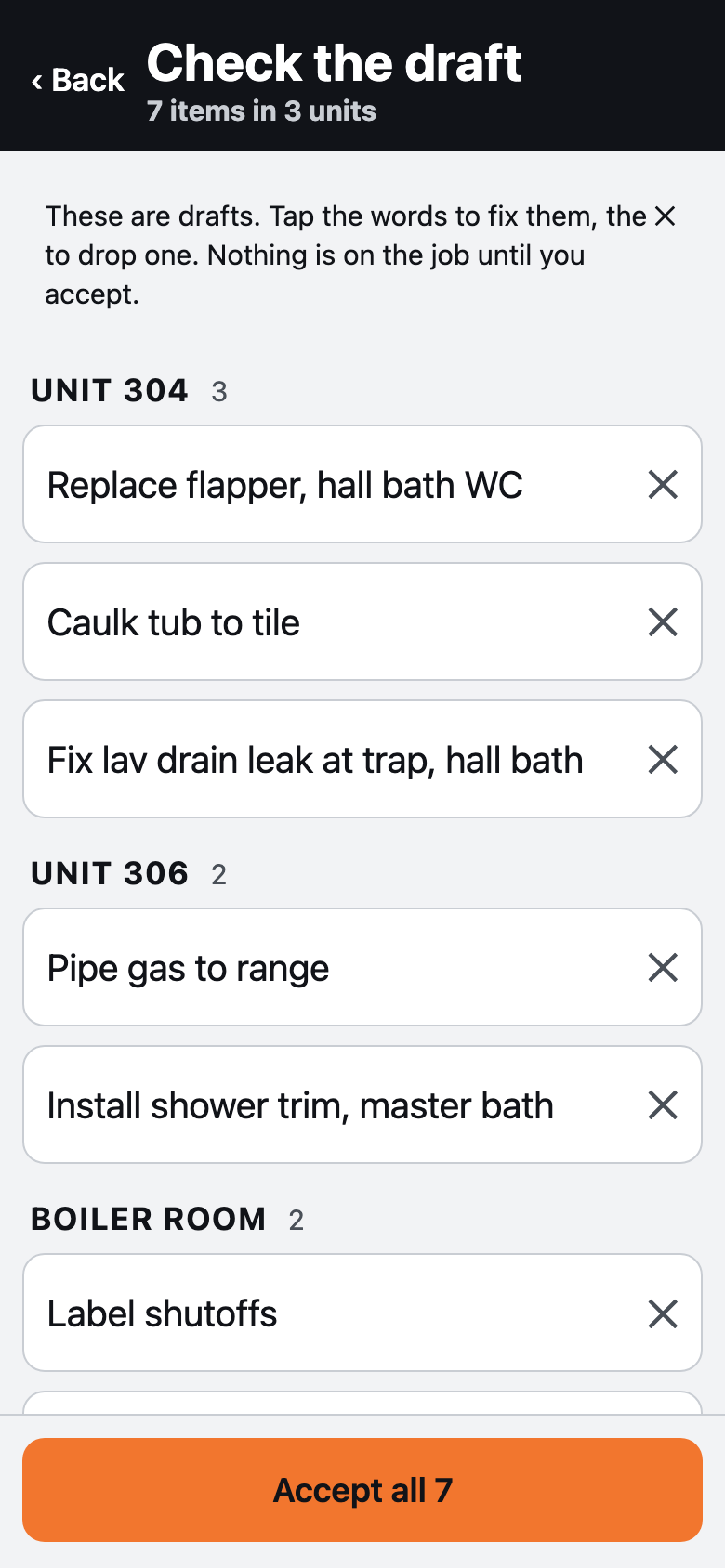 Check the draft: the foreman's spoken walk turned into 7 items in 3 units (Unit 304, Unit 306, Boiler room), each with an X to drop it, and an orange Accept all 7 button.