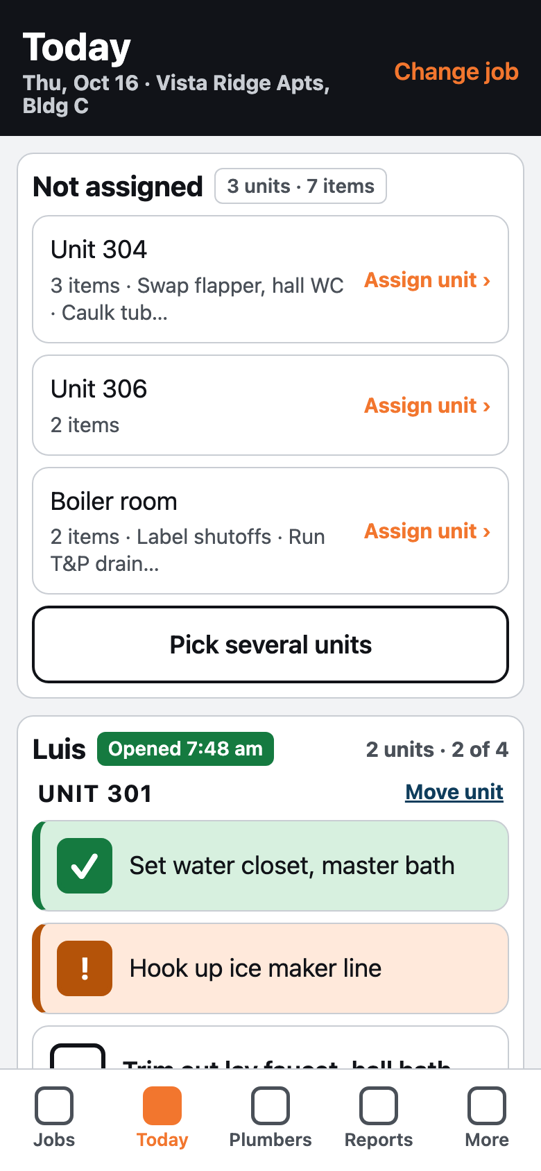 Today, by unit: Unit 304, Unit 306 and Boiler room not yet assigned, each with Assign unit. Below, Luis's list, opened 7:48 am.